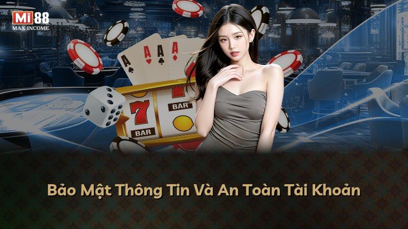 Bảo Mật Thông Tin Và An Toàn Tài Khoản