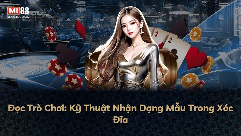 Đọc Trò Chơi: Kỹ Thuật Nhận Dạng Mẫu Trong Xóc Đĩa