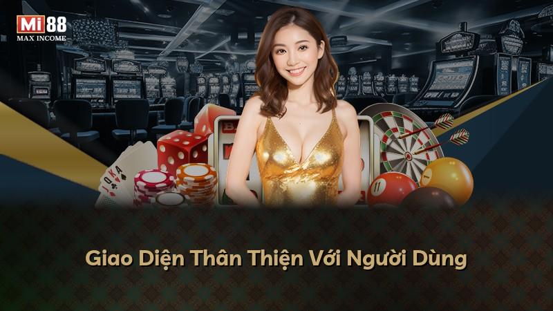 Giao Diện Thân Thiện Với Người Dùng