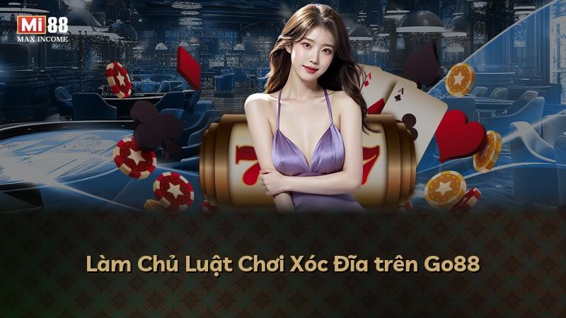 Làm Chủ Luật Chơi Xóc Đĩa trên Go88