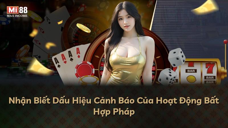 Nhận Biết Dấu Hiệu Cảnh Báo Của Hoạt Động Bất Hợp Pháp