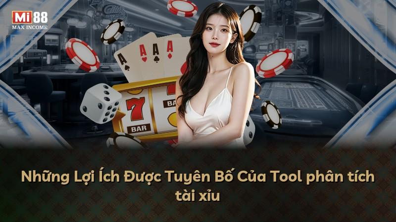 Những Lợi Ích Được Tuyên Bố Của Tool phân tích tài xỉu