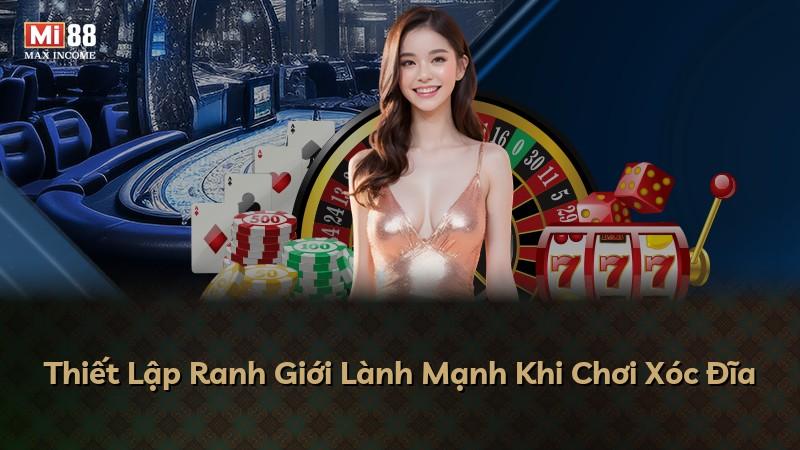 Thiết Lập Ranh Giới Lành Mạnh Khi Chơi Xóc Đĩa