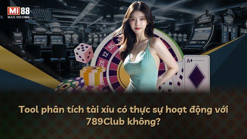 Tool phân tích tài xỉu có thực sự hoạt động với 789Club không?